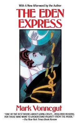 The Eden Express - Mark Vonnegut - cover