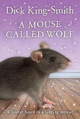 A Mouse Called Wolf - Dick King-Smith - cover