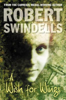 A Wish For Wings - Robert Swindells - cover