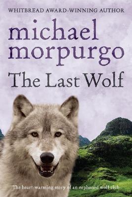 The Last Wolf - Michael Morpurgo - cover