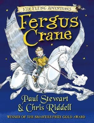 Fergus Crane - Paul Stewart,Chris Riddell - cover