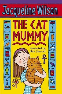 The Cat Mummy - Jacqueline Wilson - cover