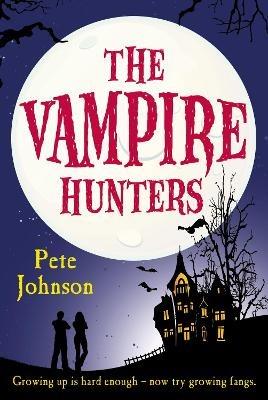 The Vampire Hunters - Pete Johnson - cover