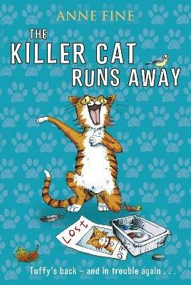 The Killer Cat Runs Away - Anne Fine - cover