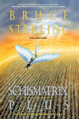 Schismatrix Plus - Bruce Sterling - cover