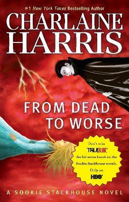 From Dead to Worse - Charlaine Harris - cover