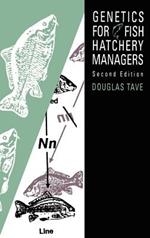 Genetics for Fish Hatchery Managers
