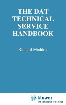 The Dat Technical Service Handbook - Richard Maddox - cover