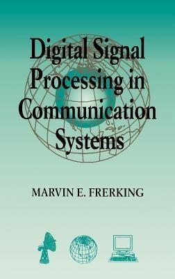 Digital Signal Processing in Communications Systems - Marvin Frerking - cover