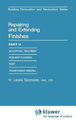 Repairing and Extending Finishes: Part II: Resilient flooring - cover