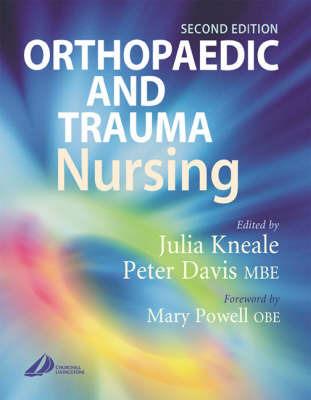 Orthopaedic and Trauma Nursing - Julia Kneale - cover