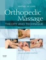 Orthopedic Massage: Theory and Technique - Whitney W. Lowe - cover