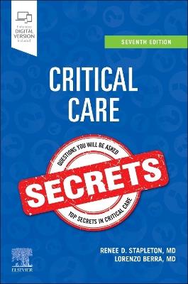 Critical Care Secrets - Renee D. Stapleton,Lorenzo Berra - cover