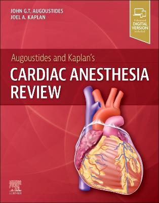Augoustides and Kaplan's Cardiac Anesthesia Review - cover