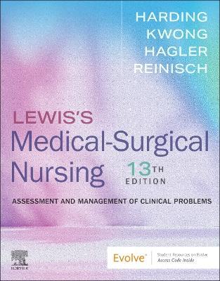 Lewis's Medical-Surgical Nursing: Assessment and Management of Clinical Problems - Mariann M. Harding,Jeffrey Kwong,Debra Hagler - cover