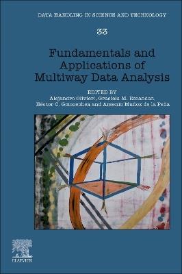 Fundamentals and Applications of Multiway Data Analysis - cover