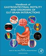 Handbook of Gastrointestinal Motility and Disorders of Gut-Brain Interactions