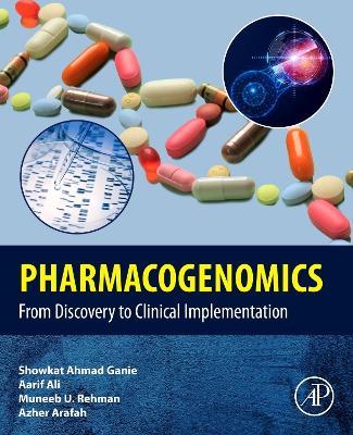 Pharmacogenomics: From Discovery to Clinical Implementation - cover