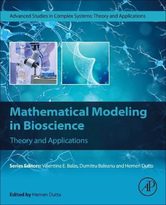 Mathematical Modeling in Bioscience: Theory and Applications - cover