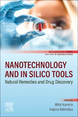Nanotechnology and In Silico Tools: Natural Remedies and Drug Discovery - cover