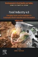 Food Industry 4.0: Emerging Trends and Technologies in Sustainable Food Production and Consumption - cover
