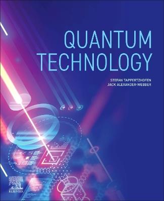 Quantum Technology - Stefan Tappertzhofen,Jack Alexander-Webber - cover