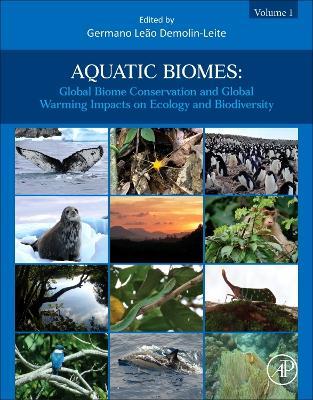 Aquatic Biomes: Global Biome Conservation and Global Warming Impacts on Ecology and Biodiversity - cover