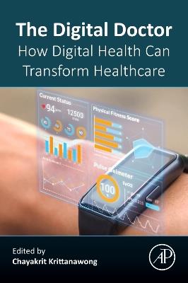 The Digital Doctor: How Digital Health Can Transform Healthcare - cover
