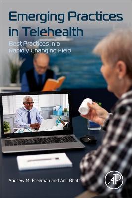 Emerging Practices in Telehealth: Best Practices in a Rapidly Changing Field - cover