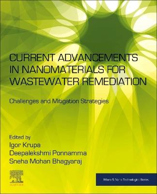 Current Advancements in Nanomaterials for Wastewater Remediation: Challenges and Mitigation Strategies - cover