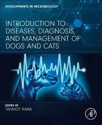 Introduction to Diseases, Diagnosis, and Management of Dogs and Cats - cover