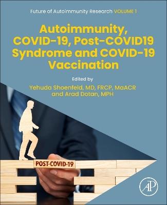 Autoimmunity, COVID-19, Post-COVID19 Syndrome and COVID-19 Vaccination - cover