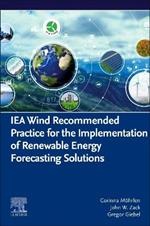 IEA Wind Recommended Practice for the Implementation of Renewable Energy Forecasting Solutions