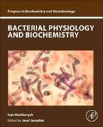 Bacterial Physiology and Biochemistry