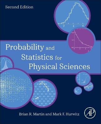 Probability and Statistics for Physical Sciences - Brian Martin,Mark Hurwitz - cover