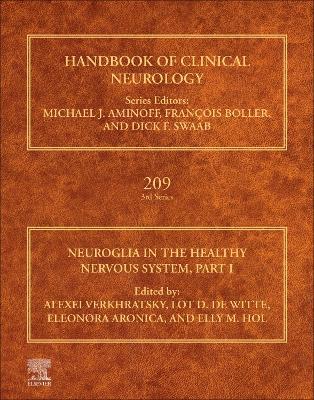 Neuroglia in the Healthy Nervous System, Part I - cover