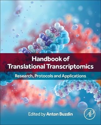 Handbook of Translational Transcriptomics: Research, Protocols and Applications - cover