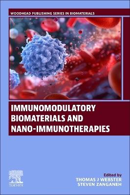 Immunomodulatory Biomaterials and Nano-immunotherapies - cover