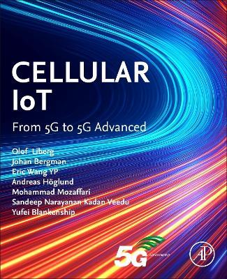 Cellular IoT: From 5G to 5G Advanced - Olof Liberg,Johan Bergman,Y.-P.  Eric Wang - cover