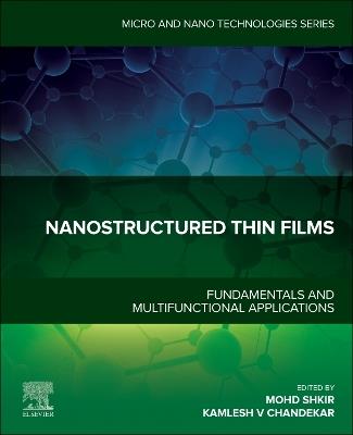 Nanostructured Thin Films: Fundamentals and Multifunctional Applications - cover