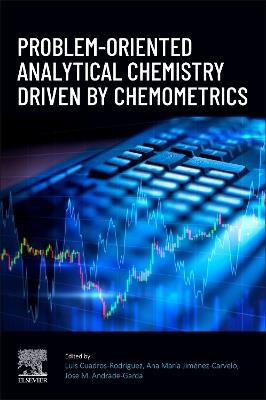 Problem-Oriented Analytical Chemistry Driven by Chemometrics - cover