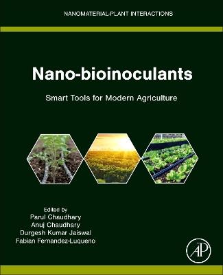 Nano-bioinoculants: Smart Tools for Modern Agriculture - cover
