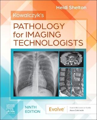 Kowalczyk's Pathology for Imaging Technologists - Heidi Shelton - cover