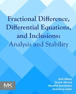 Fractional Difference, Differential Equations, and Inclusions: Analysis and Stability