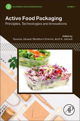 Active Food Packaging: Principles, Technologies and Innovations - cover