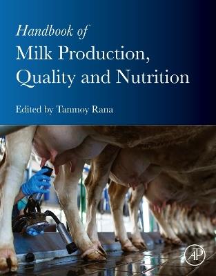 Handbook of Milk Production, Quality and  Nutrition - cover
