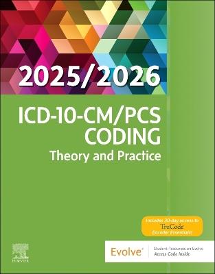 ICD-10-CM/PCS Coding: Theory and Practice, 2025/2026 Edition - Elsevier Inc - cover