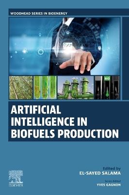 Artificial Intelligence in Biofuels Production - cover