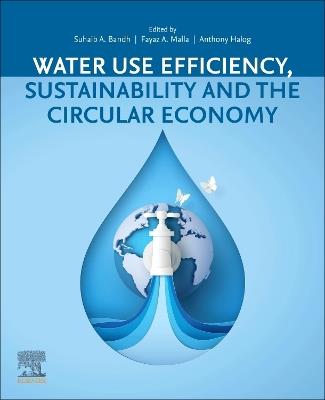 Water Use Efficiency, Sustainability and The Circular Economy - cover
