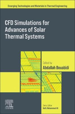 CFD Simulations for Advances of Solar Thermal Systems - cover